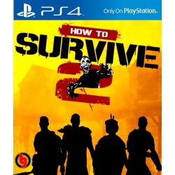 How to Survive 2 PS4 Metodo